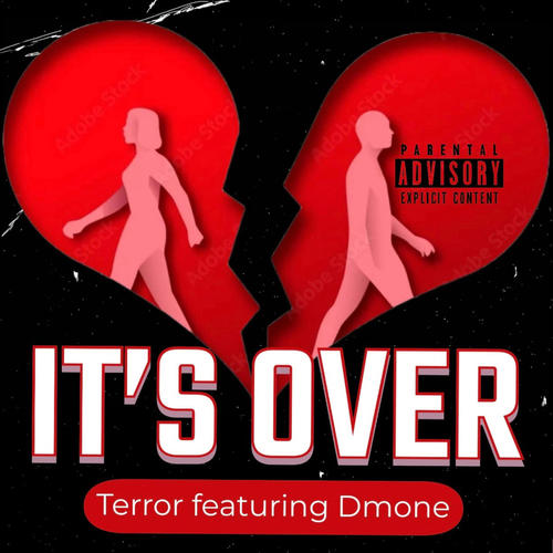 It's Over (feat. Dmone) [Explicit]