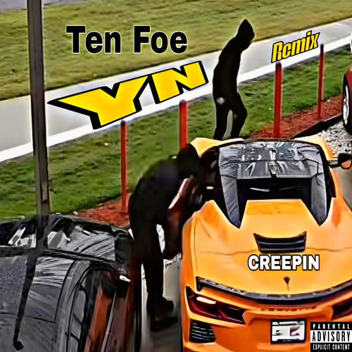 YN (Remix - Creepin') [Explicit]