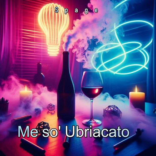 Me so' Ubriacato