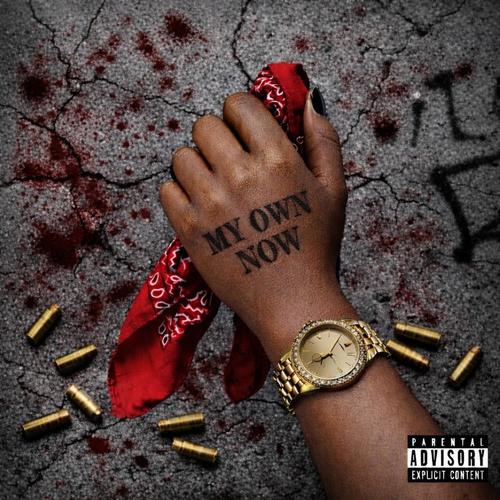 My Own Now (Explicit)