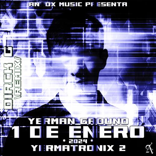 1 de Enero IV (Dirck G Remix)