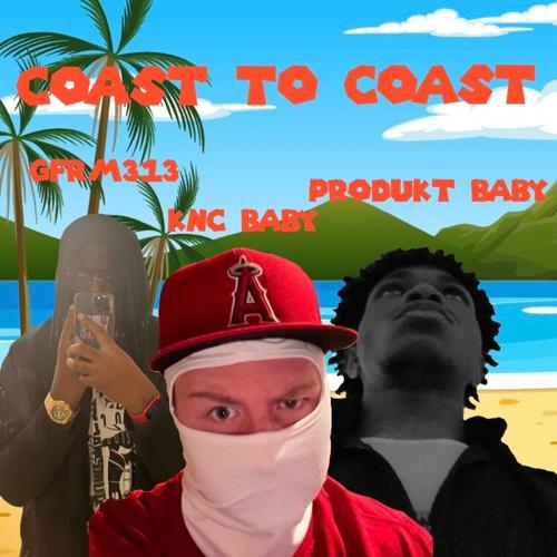 Coast To Coast (feat. Gfrm313 & Produkt Baby) [Explicit]