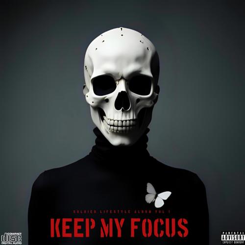 Keep My Focus (Explicit)