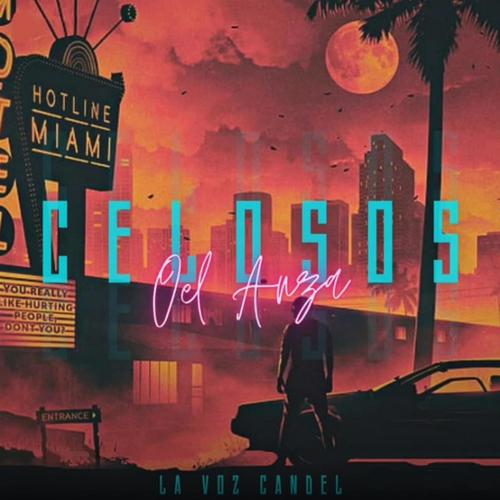 Celosos (feat. Broklyn ZR)