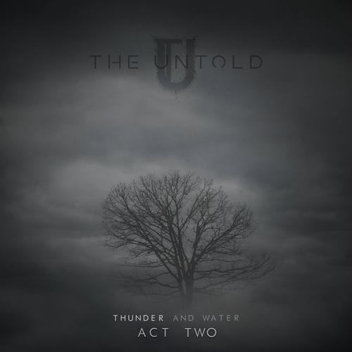 Thunder and Water : Act Two