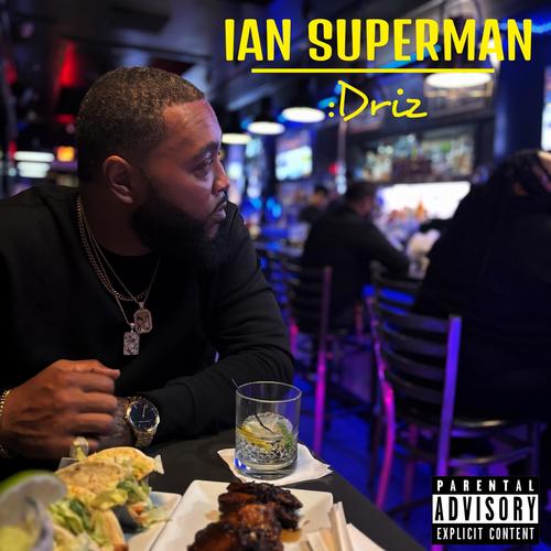 IAN SUPERMAN (Explicit)