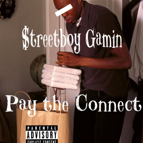 Pay The Connect (Explicit)