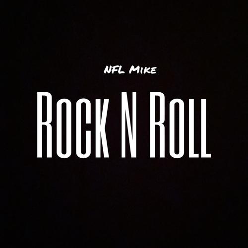 Rock N Roll (Explicit)