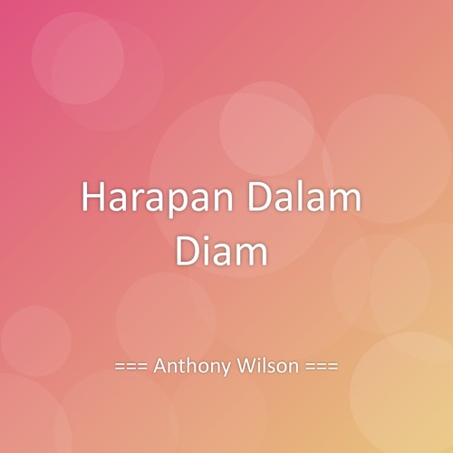 Harapan Dalam Diam