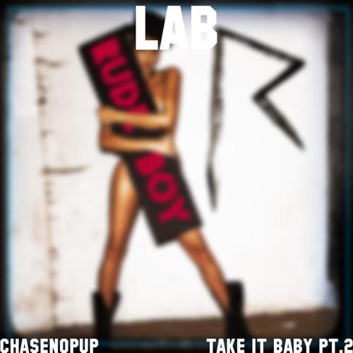 Take It Baby (feat. cox, RandomRemedy, The_MLB & end) [Pt.2]