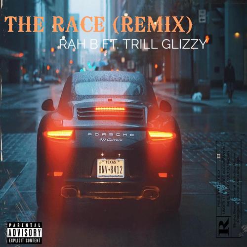 THE RACE (feat. TRILL GLIZZY) [Explicit]