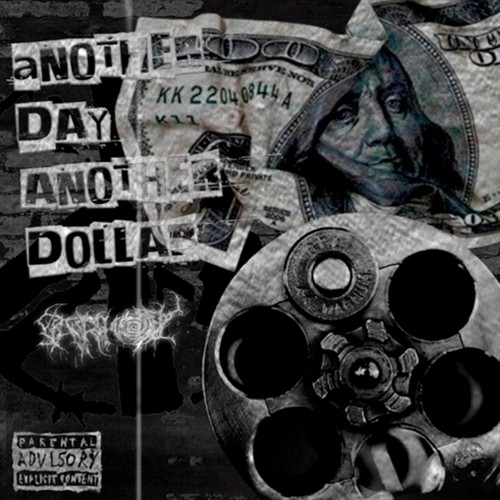 ANOTHER DAY ANOTHER DOLLAR (Explicit)