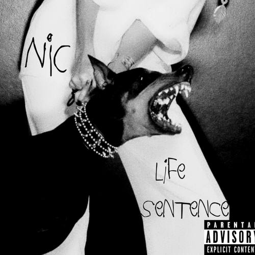 LIFE SENTENCE (Explicit)