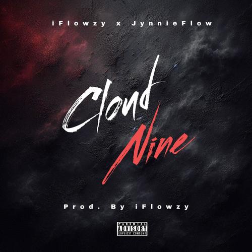Cloud 9 (feat. Jynnieflow)