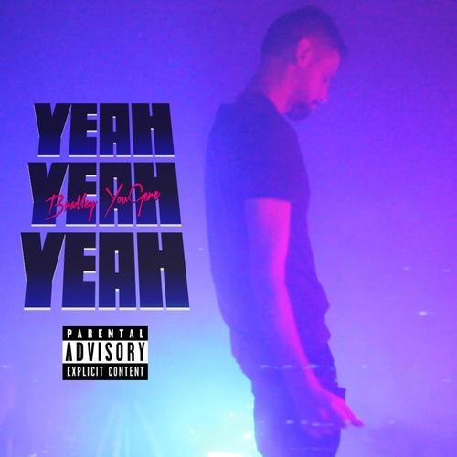 Yeah Yeah Yeah (Explicit)