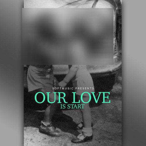 Our Love Is Start