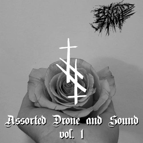 Assorted Drone and Sound vol. 1