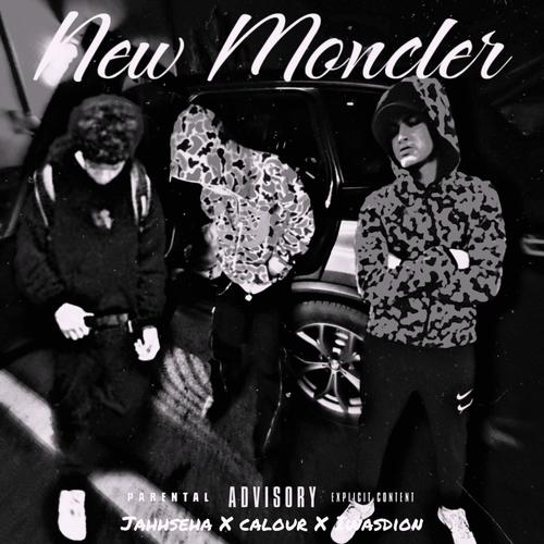 New Moncler (Explicit)