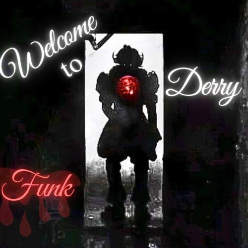 WELCOM TO DERRY FUNK