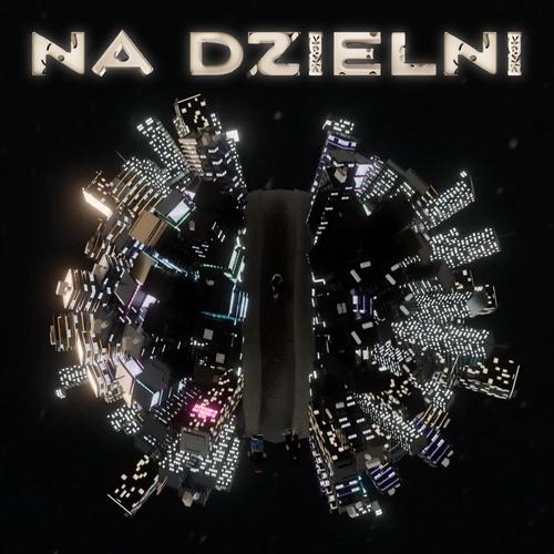 NA DZIELNI (feat. Vamp Soulja) [Explicit]
