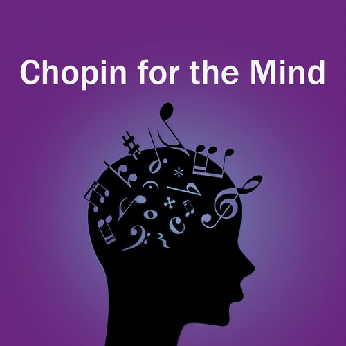 Chopin for The Mind