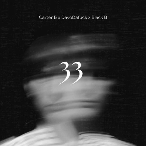 33 (feat. Davo Da**** & Black B) [Explicit]