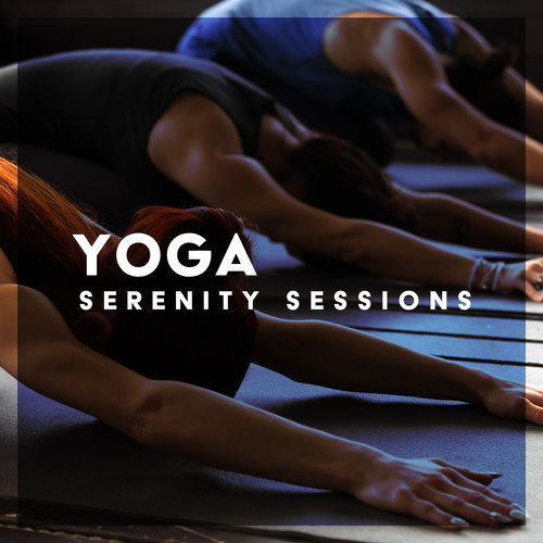 Yoga Serenity Sessions: Melodic Journeys to Inner Stillness