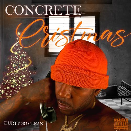 Concrete Christmas (Explicit)