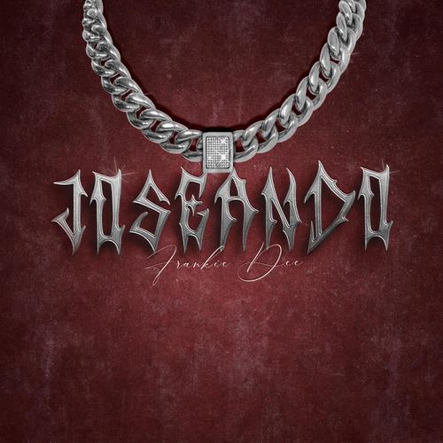 Joseando (Explicit)