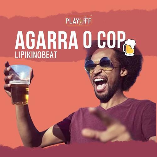 Agarra O Copo
