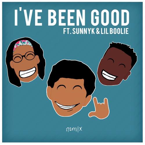 I've Been Good (feat. Sunnyk & Lil Boolie)