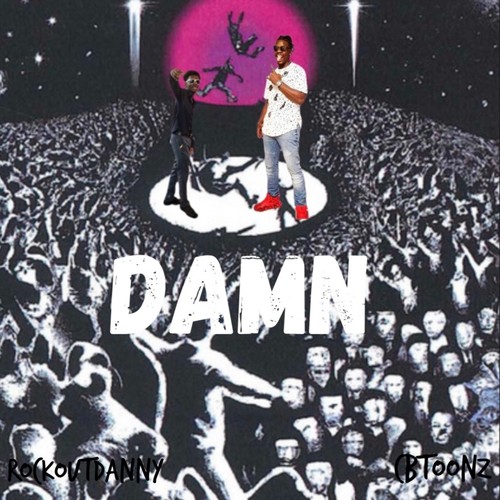 DAMN (feat. Rockout danny) [Explicit]