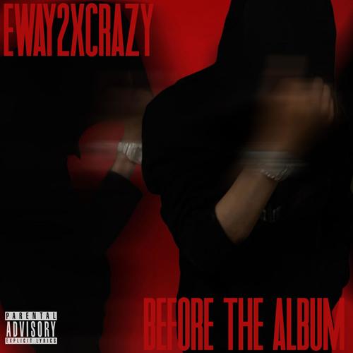 Before the album (Explicit)