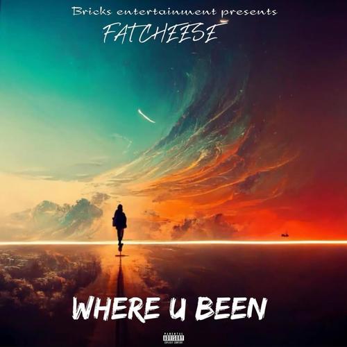 Where U Been (Explicit)