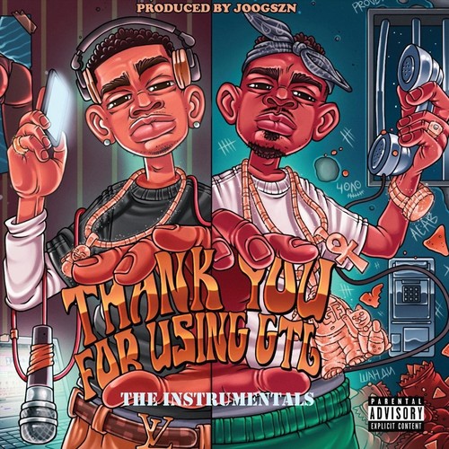 Thank You for Using GTL (The Instrumentals) [Explicit]
