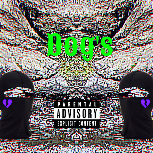Dog's (feat. ILL Fine & 京kei) [Explicit]