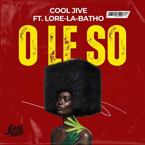 O Le So (feat. Lore la Batho)