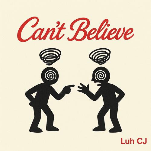 Can't Believe (Explicit)