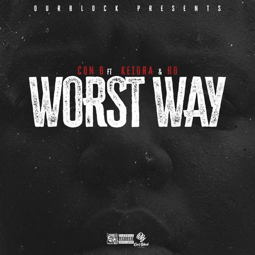 worst way (feat. hd & keidra) [Explicit]