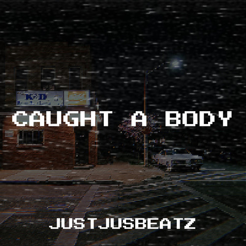 Caught a Body (Explicit)