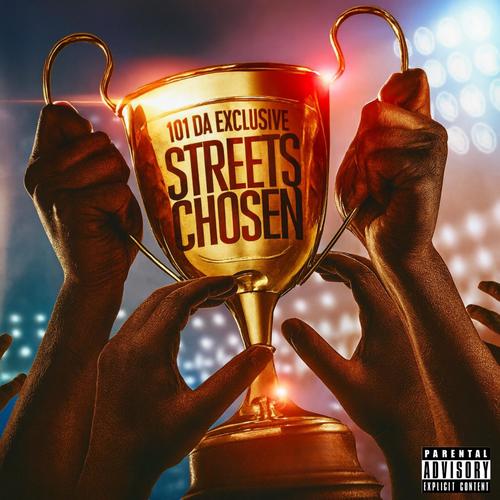 Streets Chosen (Explicit)