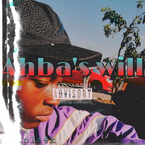 Ahba's Will (Explicit)