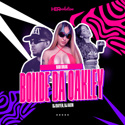 BONDE DA OAKLEY (Explicit)