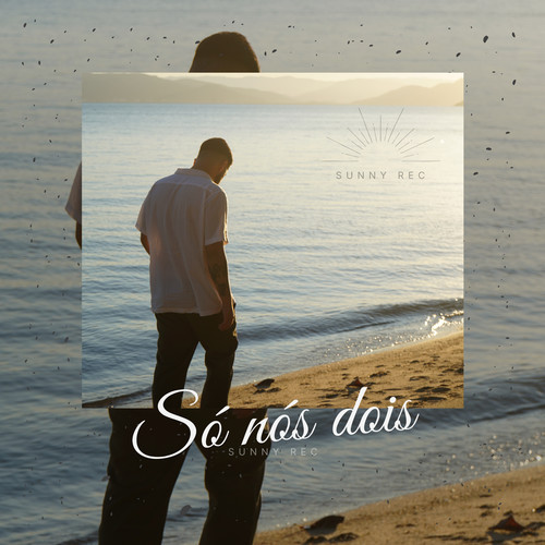 Só Nós Dois (Explicit)