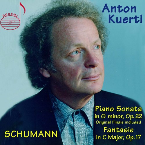 Schumann: Piano Sonata No. 2, Op. 22 & Fantasie, Op. 17