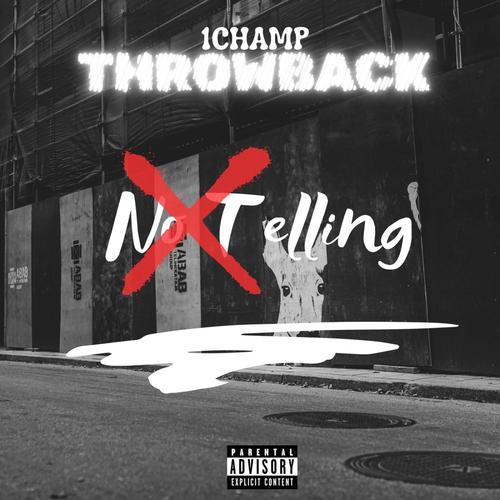 No Telling (feat. Young throwback)