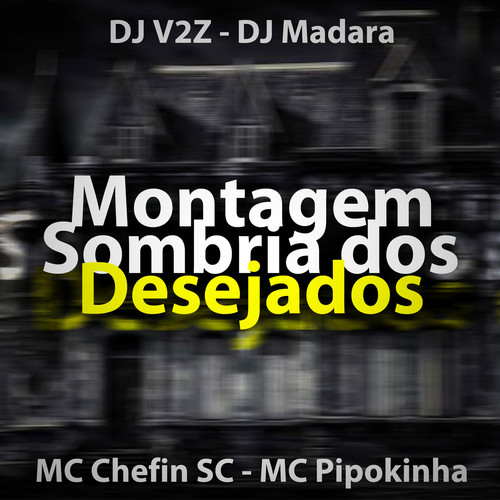 Montagem Sombria dos Desejados (Explicit)
