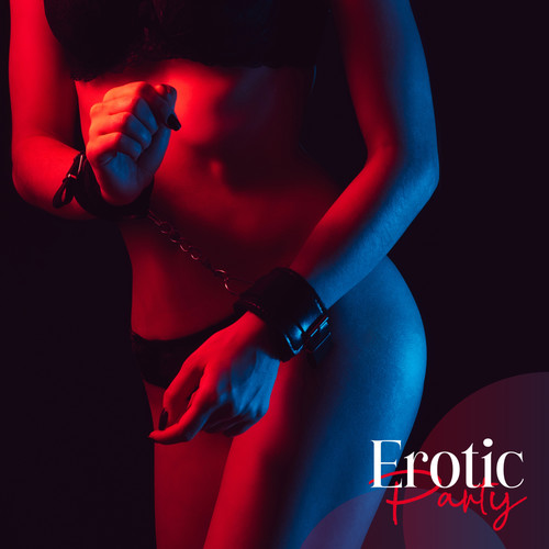 Erotic Party