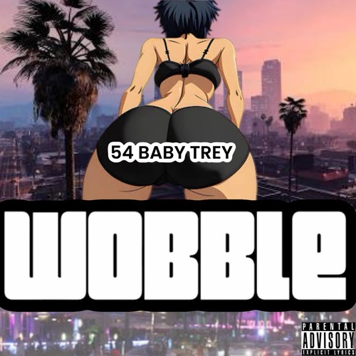 WOBBLE (Explicit)