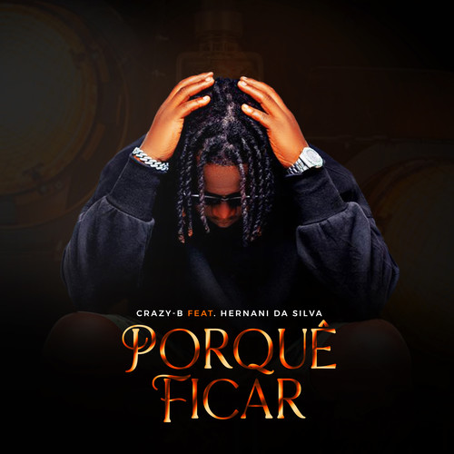 Porquê Ficar (Explicit)